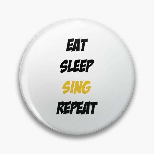 Item preview, Eat Sleep Sing Repeat designed and sold by Slassyat.