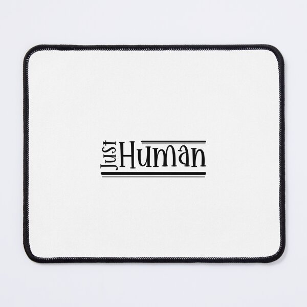 Item preview, Just Human  designed and sold by Sketch-Shack.