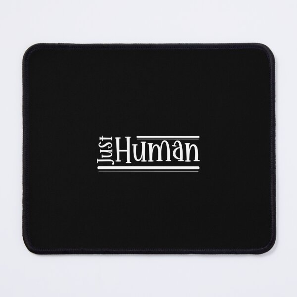 Item preview, Just Human  designed and sold by Sketch-Shack.