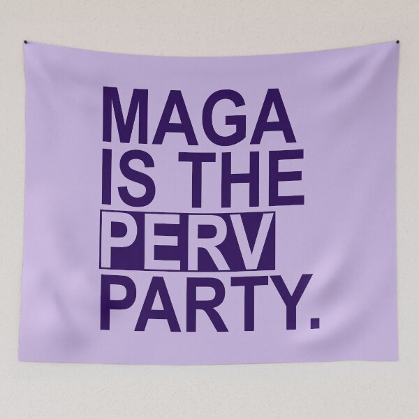 Item preview, Maga is the Perv Party (dark purple) designed and sold by Thelittlelord.