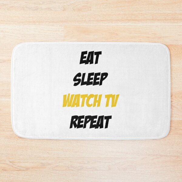 Item preview, Eat Sleep Watch TV Repeat designed and sold by Slassyat.