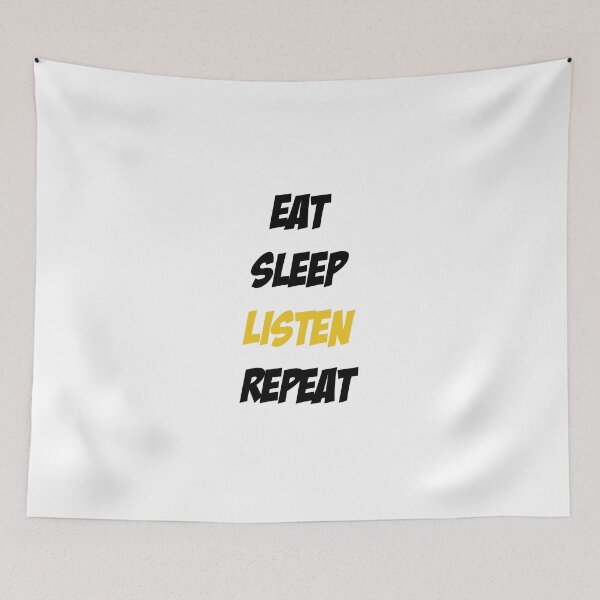 Item preview, Eat Sleep Listen Repeat designed and sold by Slassyat.