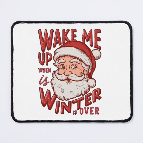 Item preview, Fun charismas - Wake me up when Winter is over' designed and sold by GIRmade.