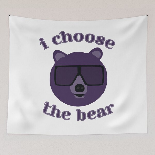 Item preview, I Choose the Bear designed and sold by calliew1217.