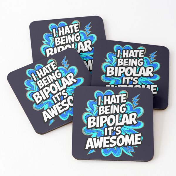 Item preview, I Hate Being Bipolar It's Awesome Funny Quote designed and sold by TheArtOfPat.