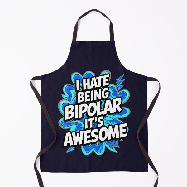 Item preview, I Hate Being Bipolar It's Awesome Funny Quote designed and sold by TheArtOfPat.