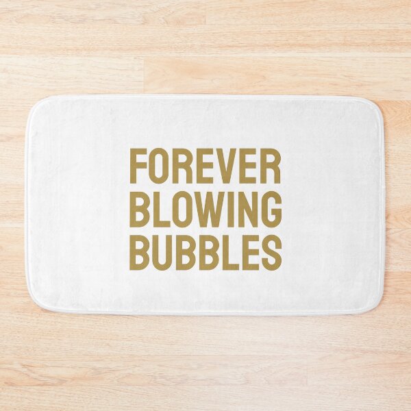 Item preview, Forever Blowing Bubbles gold b designed and sold by VRedBaller.