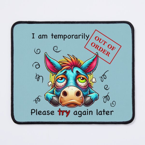 Item preview, Temporarily Out of Order - Funny Donkey Design designed and sold by CreationbyNiki.
