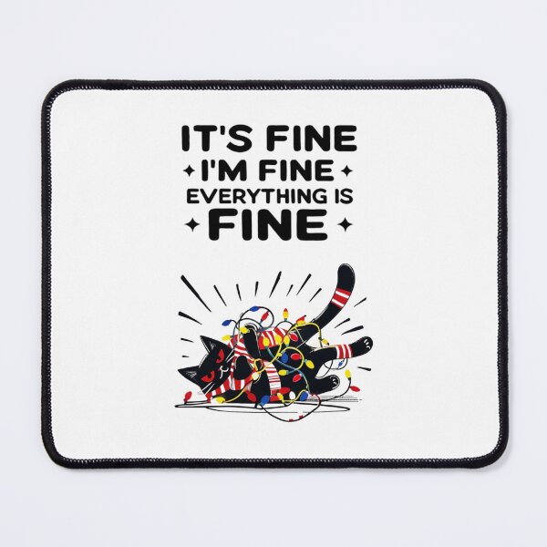 Item preview, Everything is Fine - Funny Quote Design - Gift for pet lover designed and sold by Colorful-Garden.