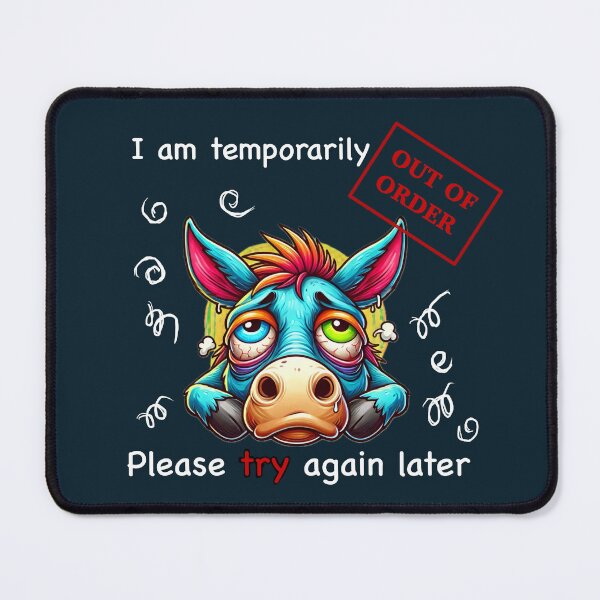 Item preview, Temporarily Out of Order - Funny Donkey Design designed and sold by CreationbyNiki.