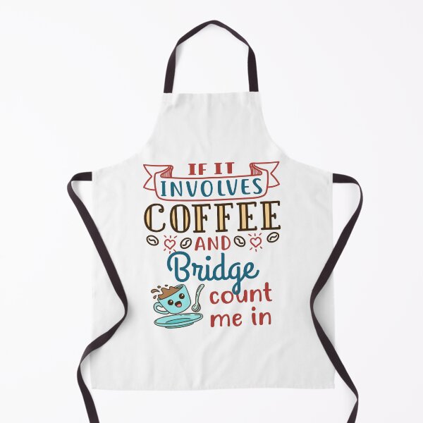 Item preview, If It Involves Coffee and Bridge Count Me In Card Game Player designed and sold by jaygo.