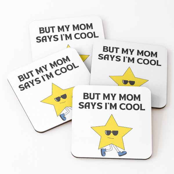Item preview, But my mom says I’m cool designed and sold by Chic Palette .