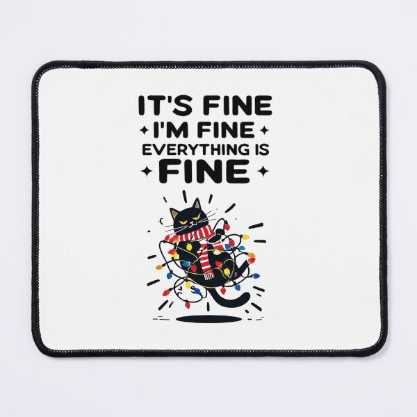 Item preview, Everything is Fine - Funny Quote Design - Gift for pet lover designed and sold by Colorful-Garden.