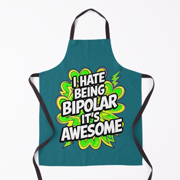 Item preview, I Hate Being Bipolar It's Awesome Funny Quote designed and sold by TheArtOfPat.