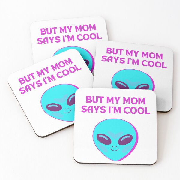 Item preview, But my mom says I’m cool designed and sold by Chic Palette .