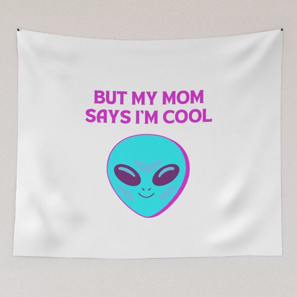 Item preview, But my mom says I’m cool designed and sold by Chic Palette .