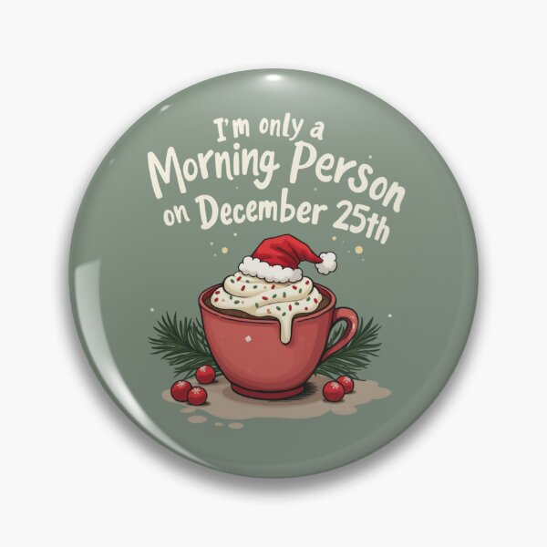 Item preview, I'm only a morning person on December 25th designed and sold by jkrphoto.