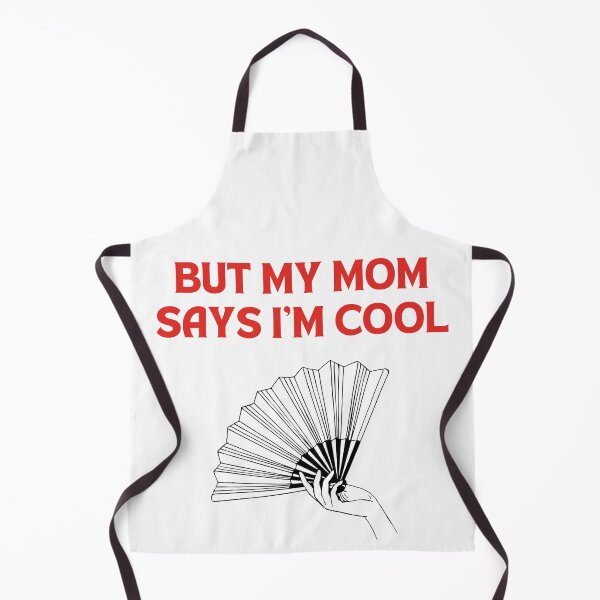Item preview, But my mom says I’m cool designed and sold by Chic Palette .