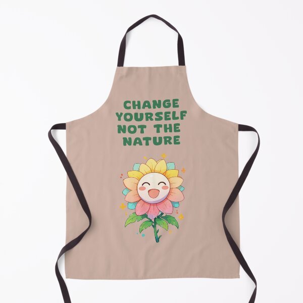 Item preview, change yourself not the nature designed and sold by La Loca.
