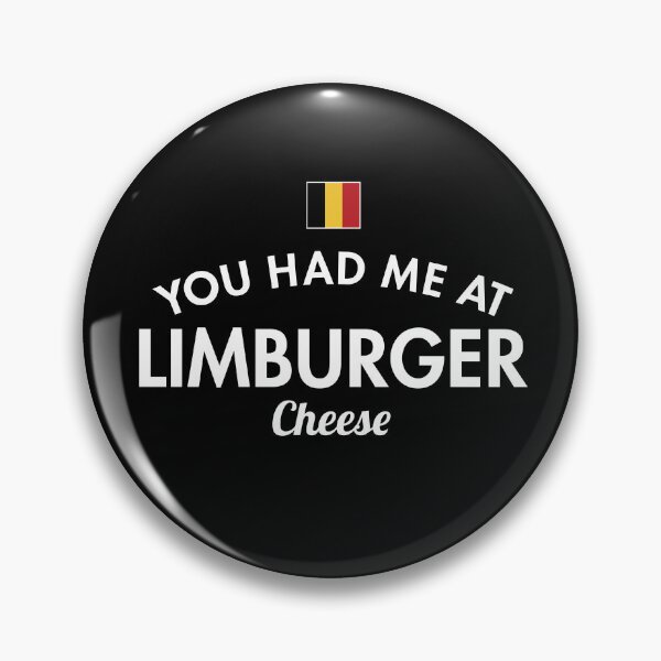 Item preview, You Had Me At Limburger Cheese Belgium designed and sold by twHistory.