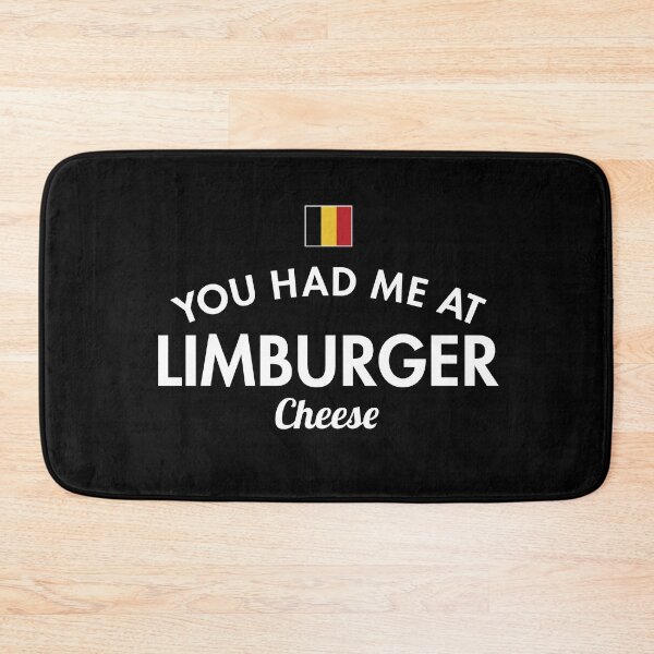 Item preview, You Had Me At Limburger Cheese Belgium designed and sold by twHistory.