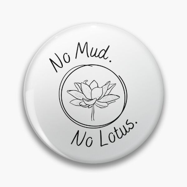 Item preview, No Mud No Lotus Design designed and sold by Art-by-Rita.