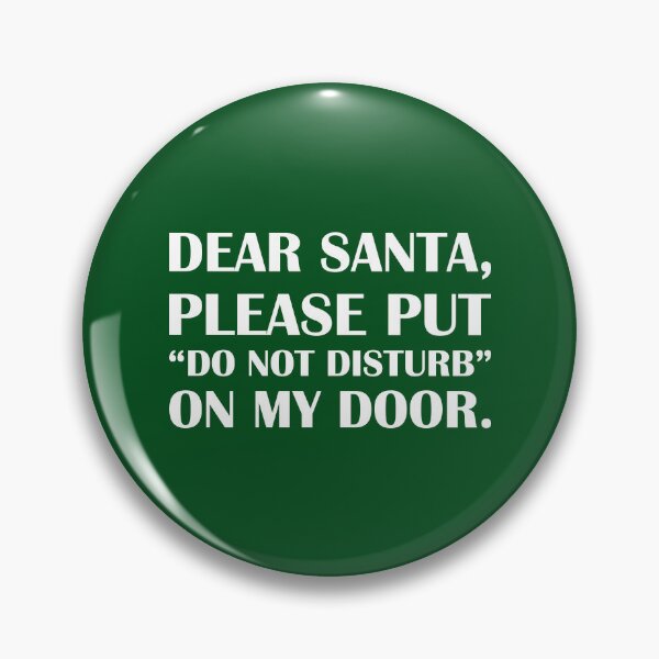 Item preview, Dear Santa, Put “Do Not Disturb” On My Door: Green Edition / Introvert Joke Funny T-Shirt Label designed and sold by introvertvibes.