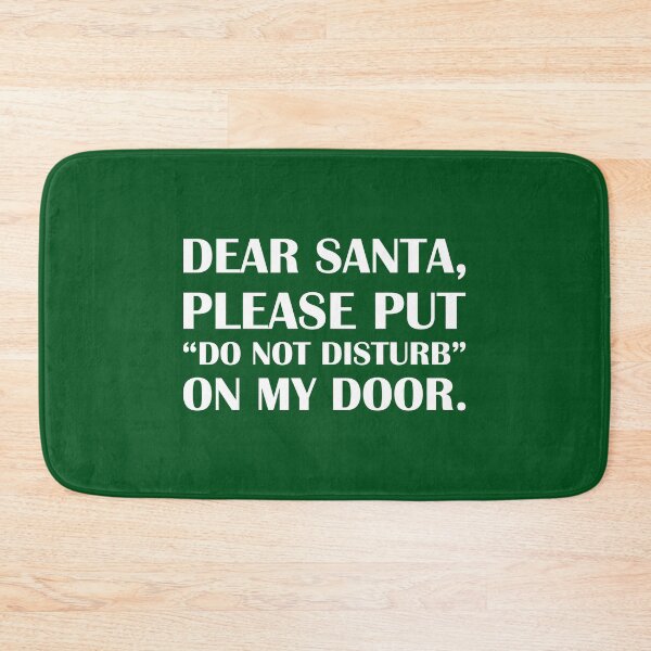 Item preview, Dear Santa, Put “Do Not Disturb” On My Door: Green Edition / Introvert Joke Funny T-Shirt Label designed and sold by introvertvibes.