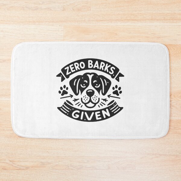 Item preview, Zero Barks Given designed and sold by Frank Ring.