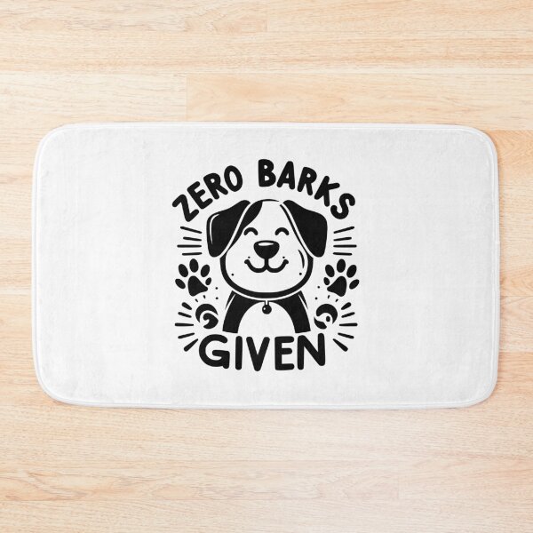 Item preview, Zero Barks Given designed and sold by Frank Ring.