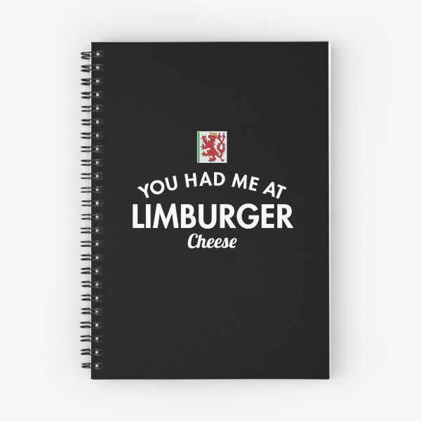 Item preview, You Had Me At Limburger Cheese Duchy of Limburg designed and sold by twHistory.
