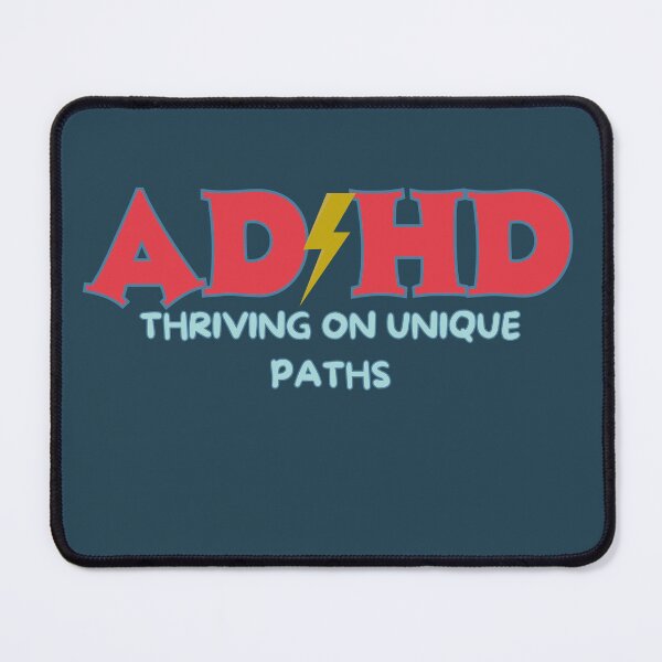 Item preview, ADHD Thriving on Unique Paths designed and sold by Guess4best.