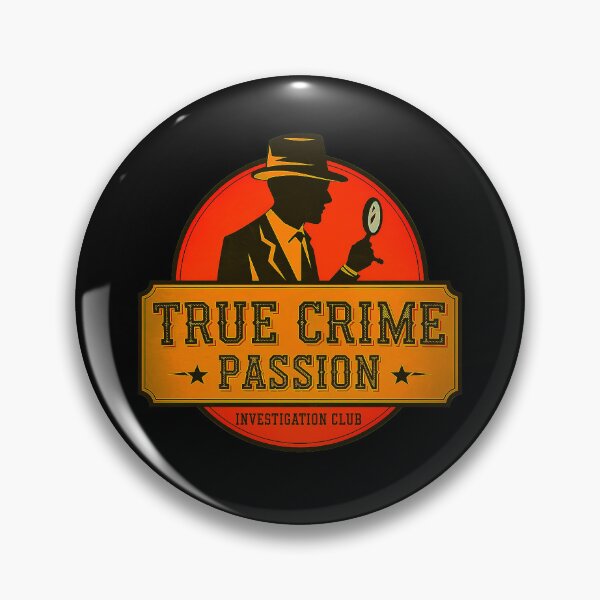 Item preview, True Crime Passion Investigation Club designed and sold by Amanda's Factory.