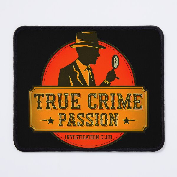 Item preview, True Crime Passion Investigation Club designed and sold by Amanda's Factory.