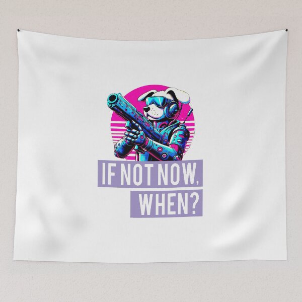 Item preview, Dog with Retro Futuristic Gun in Pink and Blue, Design with Inspirational Quote 'If not now, when?' designed and sold by AstronautMerch.