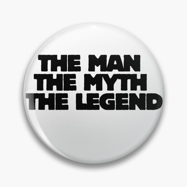 Item preview, The man the myth the legend designed and sold by FrictionMaxxing.
