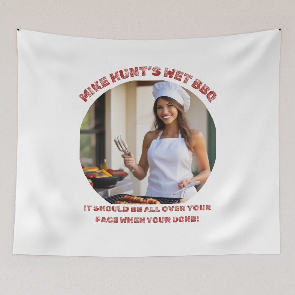 Item preview, Mike Hunt's Wet BBQ designed and sold by NicMacTees.