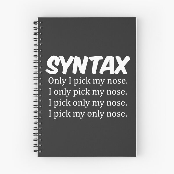 Artikelvorschau, Syntax Satzstruktur Nasebohren entworfen und verkauft von piedaydesigns.