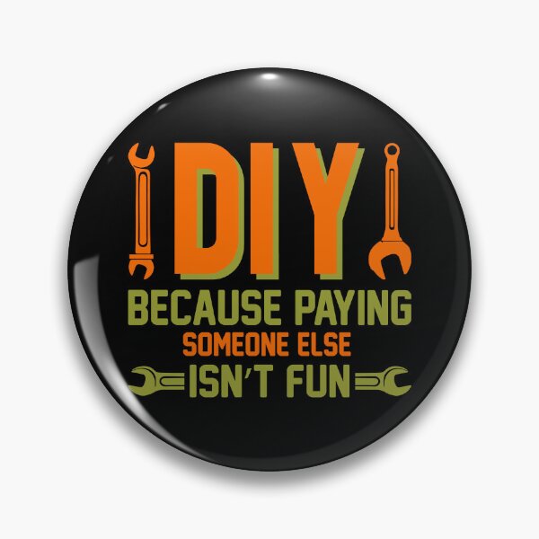 Item preview, DIY: Because Paying Someone Else Isn’t Fun designed and sold by Hobby-Hub.