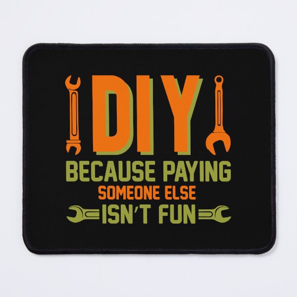 Item preview, DIY: Because Paying Someone Else Isn’t Fun designed and sold by Hobby-Hub.