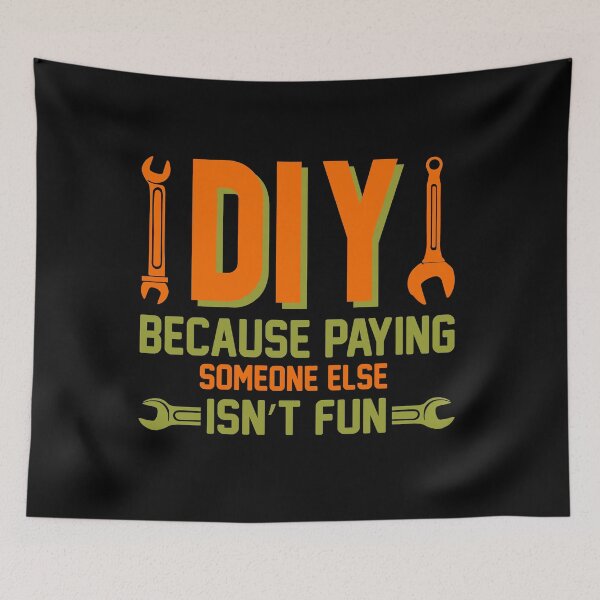 Item preview, DIY: Because Paying Someone Else Isn’t Fun designed and sold by Hobby-Hub.
