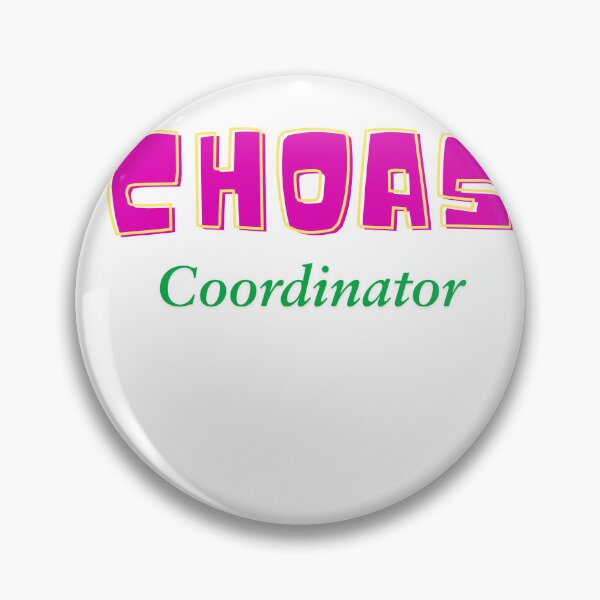 Item preview, Chaos Coordinator designed and sold by cookiesTshirts.