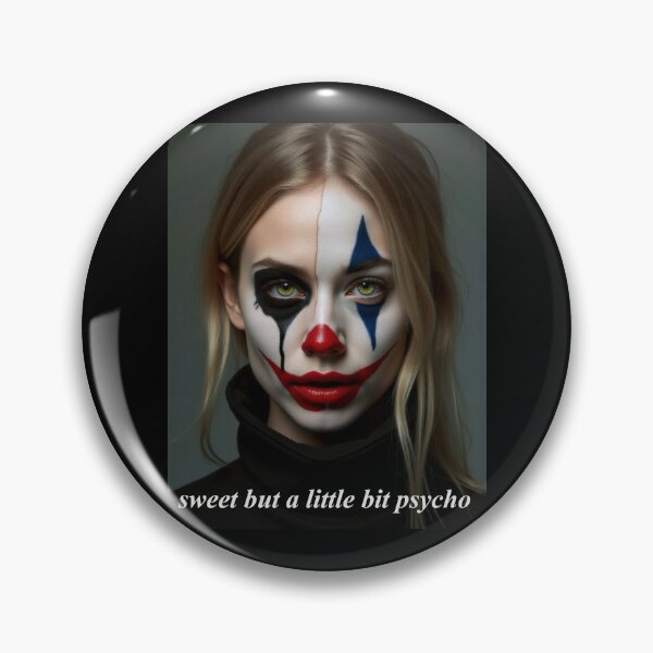 Item preview, Sweet But a Little Bit Psycho: Dual Beauty designed and sold by ArtCreator2023.