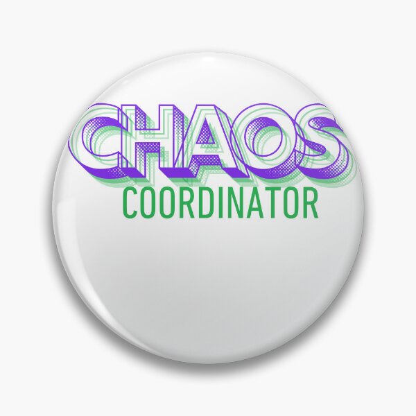 Item preview, Chaos Coordinator  designed and sold by cookiesTshirts.