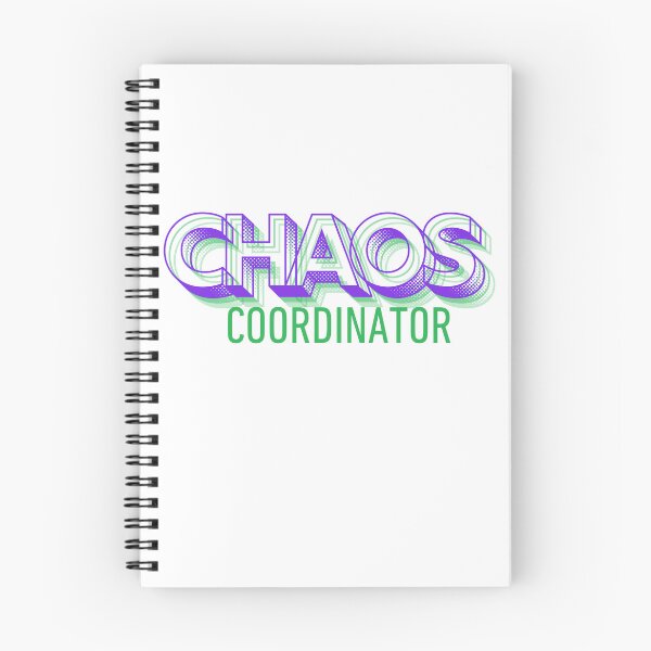 Item preview, Chaos Coordinator  designed and sold by cookiesTshirts.