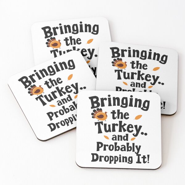Item preview, Bringing the Turkey... and Probably Dropping It - Funny Holiday Humor designed and sold by QuirkPrint.