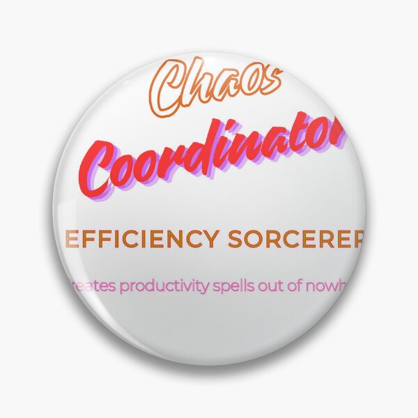 Item preview, Chaos Coordinator Efficiency designed and sold by cookiesTshirts.