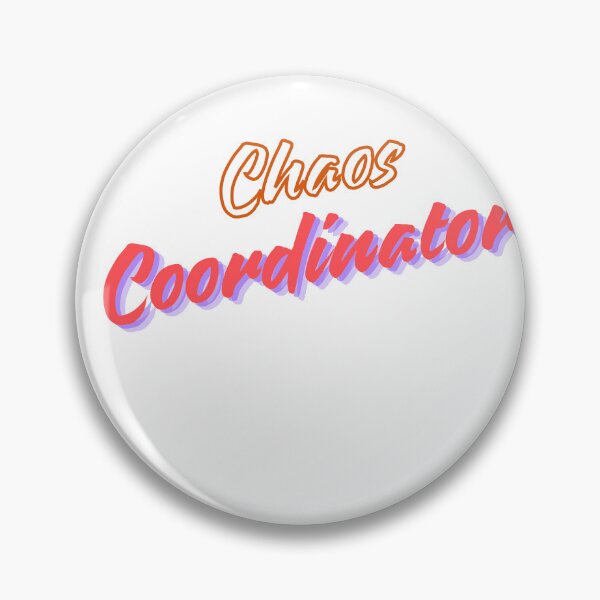 Item preview, Chaos Coordinator designed and sold by cookiesTshirts.