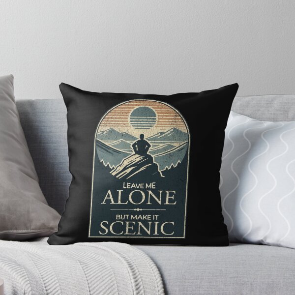 Item preview, Leave Me Alone, But Make It Scenic - Funny Hiking Humor designed and sold by QuirkPrint.