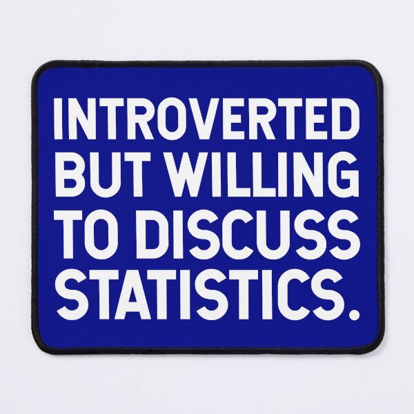 Item preview, Introverted But Willing To Discuss Statistics. V2 designed and sold by SarahJisri.